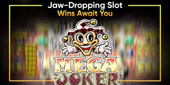 Unleash Your Inner Joker with Mega Joker Slot: A Guide to Winning Big